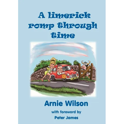 A Limerick Romp Through Time - Paperback