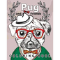 Pug and Friends Coloring book: A Dog Coloring book for Adults - Paperback