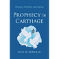 Prophecy in Carthage - Paperback