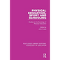 Physical Education, Sport and Schooling: Studies in the Sociology of Physical Education - Paperback