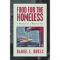 Food for the Homeless: A Bridge to a Better You - Paperback