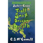 The Adventures of Jack and Emma: Troll Snot and Dragon Breath - Hardcover