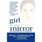 Girl in the Mirror: Mothers and Daughters in the Years of Adolescence - Paperback