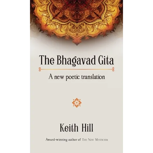 The Bhagavad Gita: A new poetic translation - Hardcover