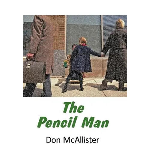 The Pencil Man - Hardcover