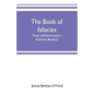 The book of fallacies: from unfinished papers of Jeremy Bentham - Paperback