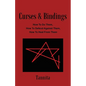 Curses & Bindings: How to Do Them, How to Defend Against Them, How to Heal from Them - Paperback