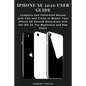 iPhone SE 2020 User Guide: Complete and Illustrated Manual with Tips and Tricks to Master Your iPhone SE Second Generation with the iOS 14. For B - Paperback