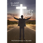 It's Just Cancer, God is STILL God! - Paperback