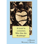If Grief is a Journey, Who Has the Roadmap - Hardcover