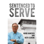 Sentenced To Serve - Paperback