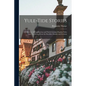 Yule-tide Stories: A Collection of Scandinavian and North German Popular Tales and Traditions, From the Swedish, Danish, and German - Paperback