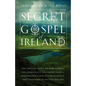 The Secret Gospel of Ireland - Paperback