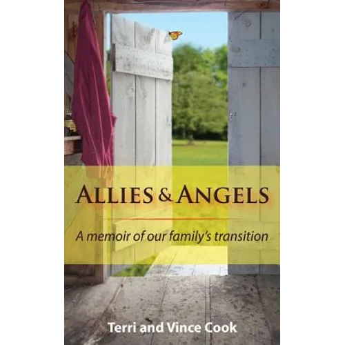 Allies & Angels: A Memoir of Our Family's Transition - Paperback