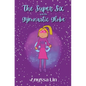 The Super Six and the Gymnastic Globe - Paperback