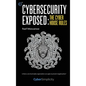 Cybersecurity Exposed: The Cyber House Rules - Hardcover