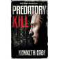 Predatory Kill (A Brent Marks Legal Thriller) - Paperback