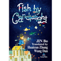 Fish by Candlelight - Hardcover