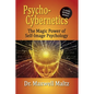 Psycho-Cybernetics The Magic Power of Self Image Psychology - Paperback
