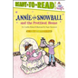 Annie and Snowball and the Prettiest House: Ready-To-Read Level 2 - Paperback