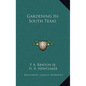 Gardening In South Texas - Hardcover