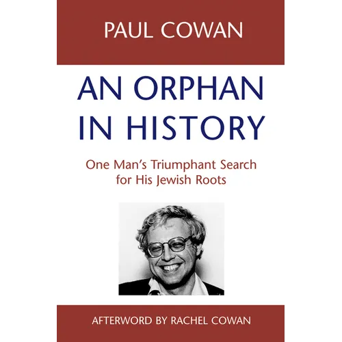An Orphan in History: One Man's Triumphant Search for His Jewish Roots - Paperback
