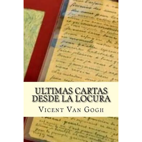 Ultimas Cartas Desde La Locura - Paperback