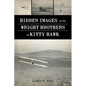 Hidden Images of the Wright Brothers at Kitty Hawk - Paperback