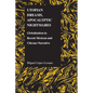 Utopian Dreams, Apocalyptic Nightmares: Globilization in Recent Mexican and Chicano Narrative - Paperback