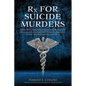 RX for Suicide Murders - Paperback