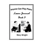 Anyone Can Play Piano: Lesson Journal Book Three - Hardcover