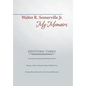 My Memoirs: Edifying Times - Hardcover