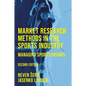 Market Research Methods in the Sports Industry: Managing Sports Brands - Hardcover