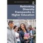 Rethinking Diversity Frameworks in Higher Education - Paperback