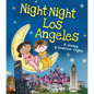 Night-Night Los Angeles - Board Book