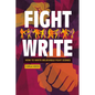 Fight Write: How to Write Believable Fight Scenes - Paperback
