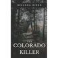 The Colorado Killer - Paperback