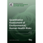 Quantitative Assessment of Environmental/Human Health Risks - Hardcover