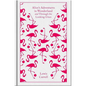 Alice's Adventures in Wonderland and Through the Looking Glass and What Alice Found There - Hardcover