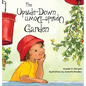 The Upside-Down Garden - Hardcover