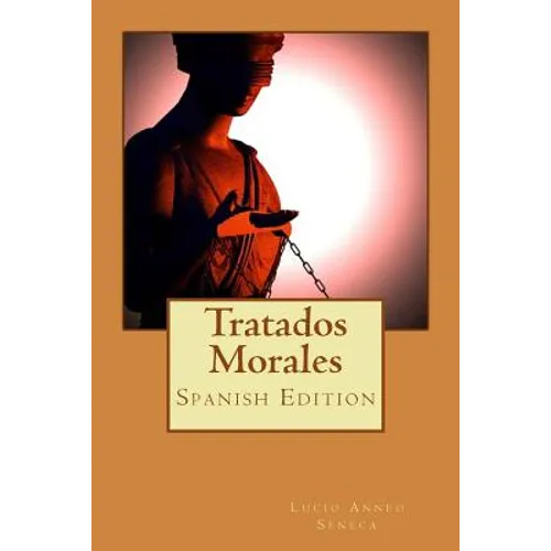 Tratados Morales (Spanish Edition) - Paperback