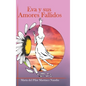 Eva y sus Amores Fallidos - Hardcover
