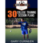 The Modern Soccer Coach: 30 College Training Session Plans - Paperback