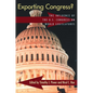 Exporting Congress?: The Influence of U.S. Congress on World Legislatures - Paperback