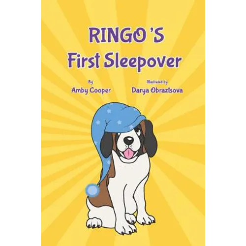 Ringo's First Sleepover: Short Bedtime Story About Dogs, Storybook for Children with Moral Lesson, Books for Kids 4 to 8 years - Paperback