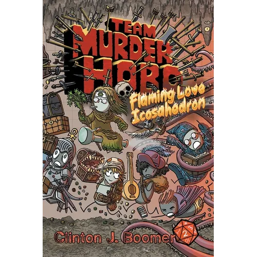 Team Murderhobo: Flaming Love Icosahedron - Paperback