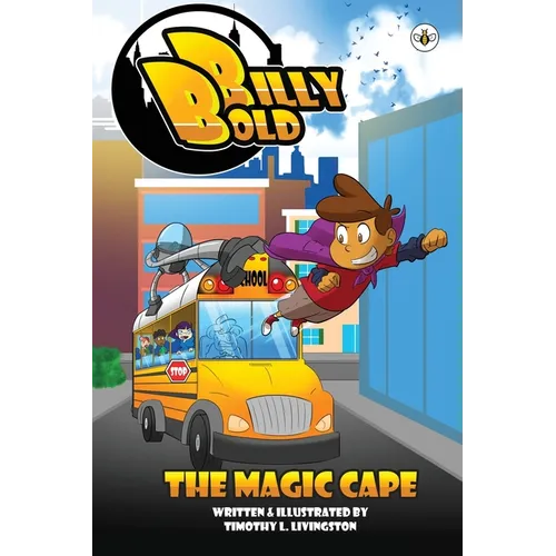 Billy Bold & The Magic Cape - Paperback
