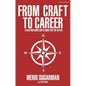 From Craft to Career: A Casting Director's Guide for the Actor - Hardcover