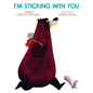 I'm Sticking with You - Hardcover