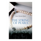 The String of Pearls: Tale of Sweeney Todd, the Demon Barber of Fleet Street (Horror Classic) - Paperback